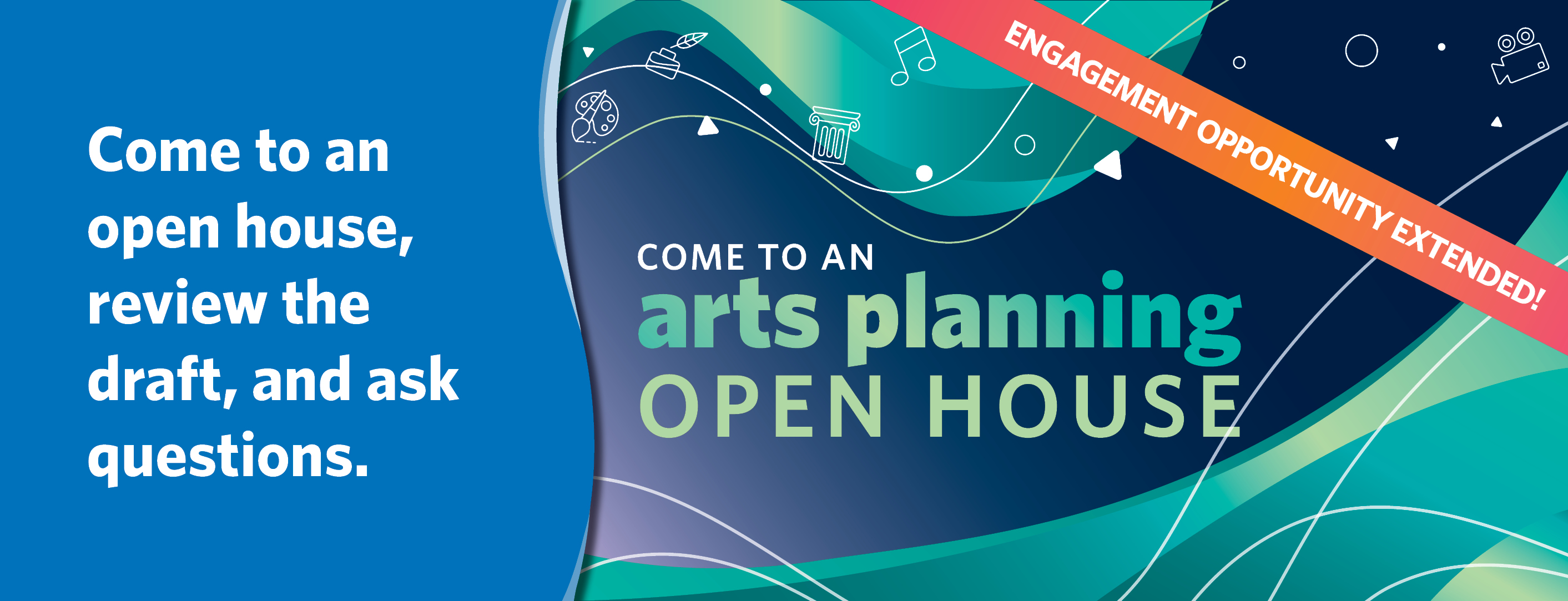 Attend an Arts Planning open house
