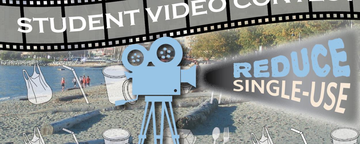 Graphic with old camera and words "Student Video Contest: Reduce Single-Use" on it